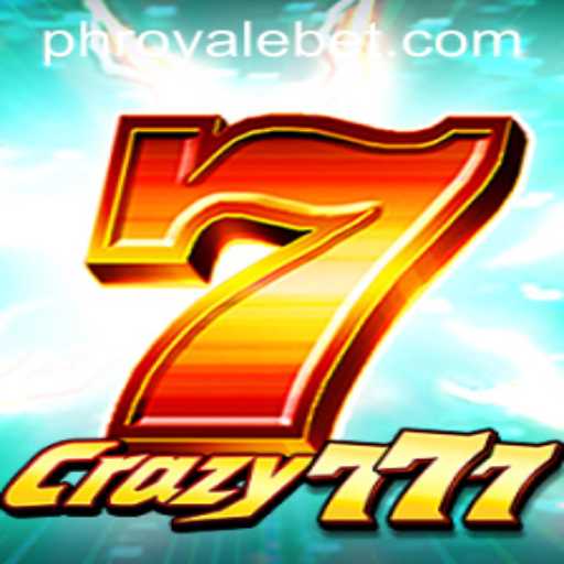 Exploring the World of Crazy777 on ROYALEBET