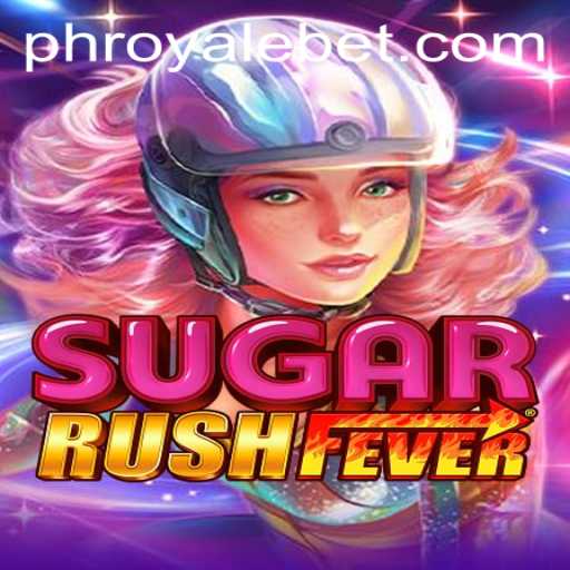 Unveiling SugarRushFever: A Sweet Adventure in ROYALEBET